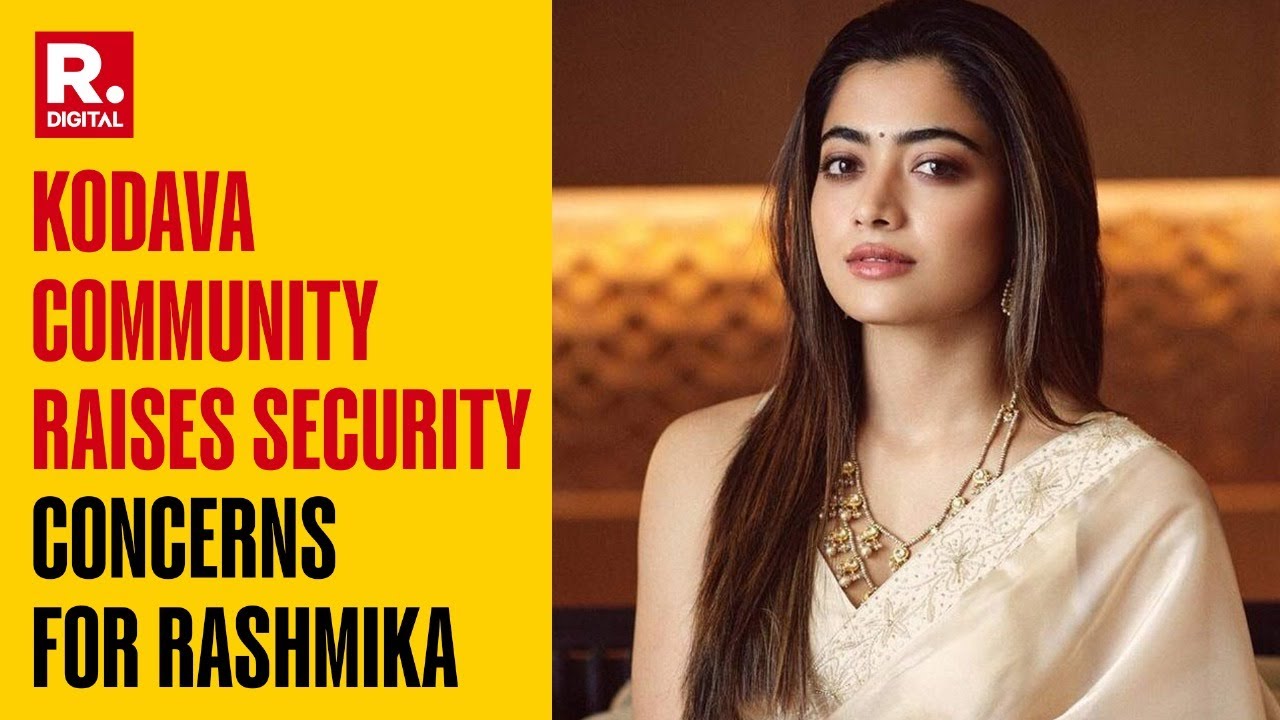 Kodava Community Raises Concerns Over Rashmika Mandanna's Security After Congress MLA Warns Actor