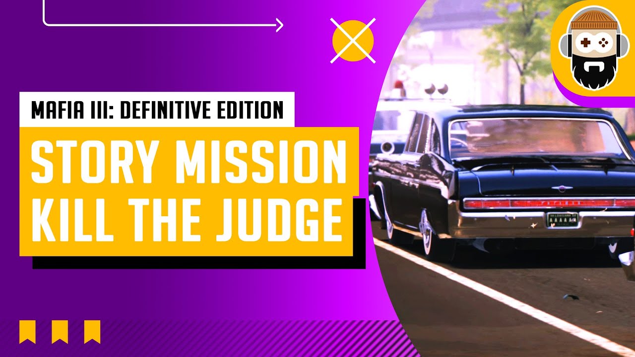 Story Mission: Kill The Judge - Mafia III: Definitive Edition