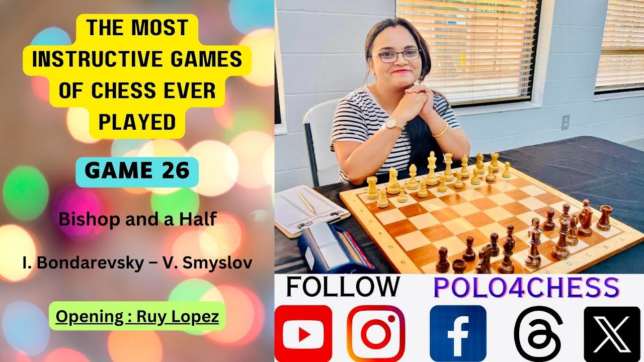 The Most Instructive Games of #Chess Ever Played | Game 26 | Bondarevsky – V. #Smyslov | Moscow 1946