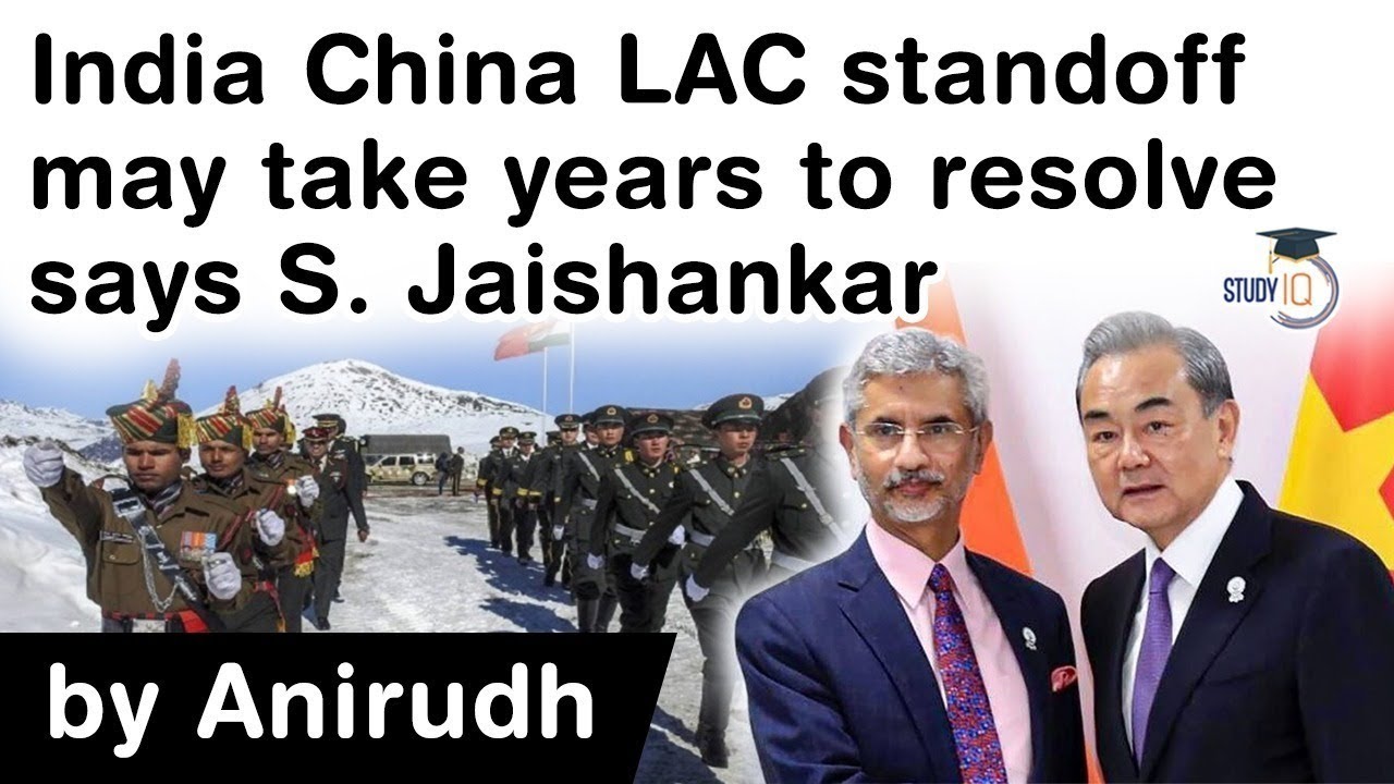 India China LAC standoff may take years to resolve says MEA Jaishankar #UPSC #IAS
