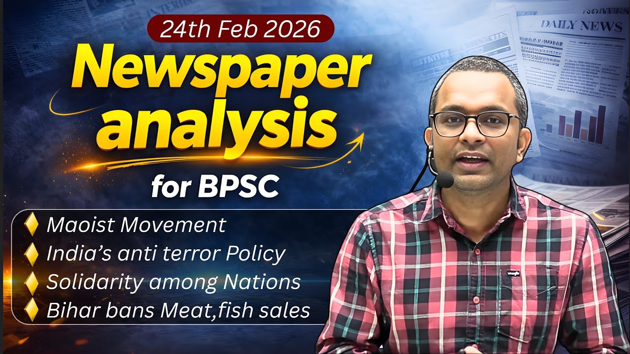 Daily Newspaper Analysis for BPSC | Indian Express | 24.02.2026 | Nishant Sir 