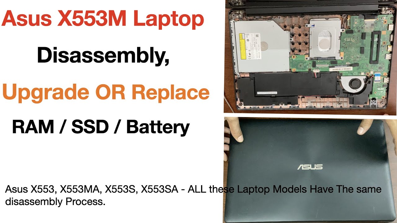 Asus X553M X553MA X553S X553SA Laptop Disassembly | Upgrade OR Replace RAM