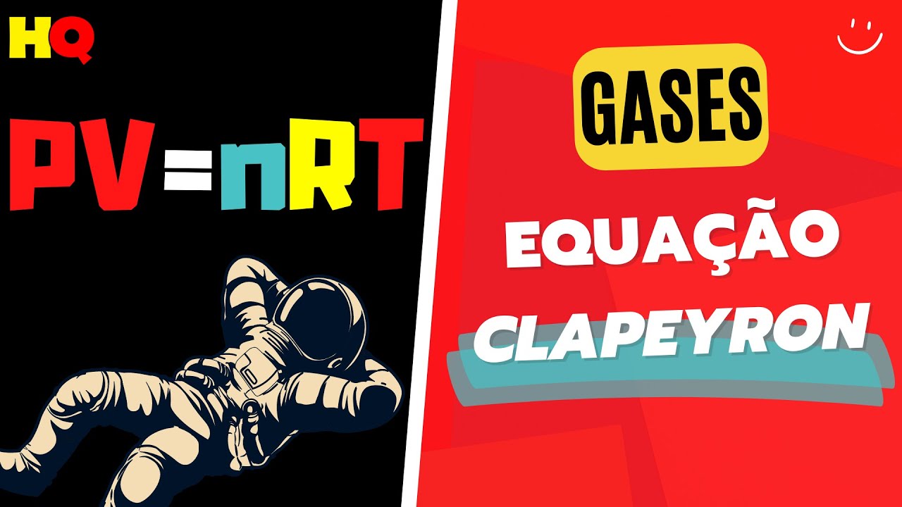 Dedução da Equação de Clapeyron - Gás Ideal