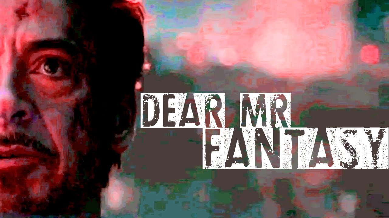 Dear Mr  Fantasy - Marvel Cinematic Universe