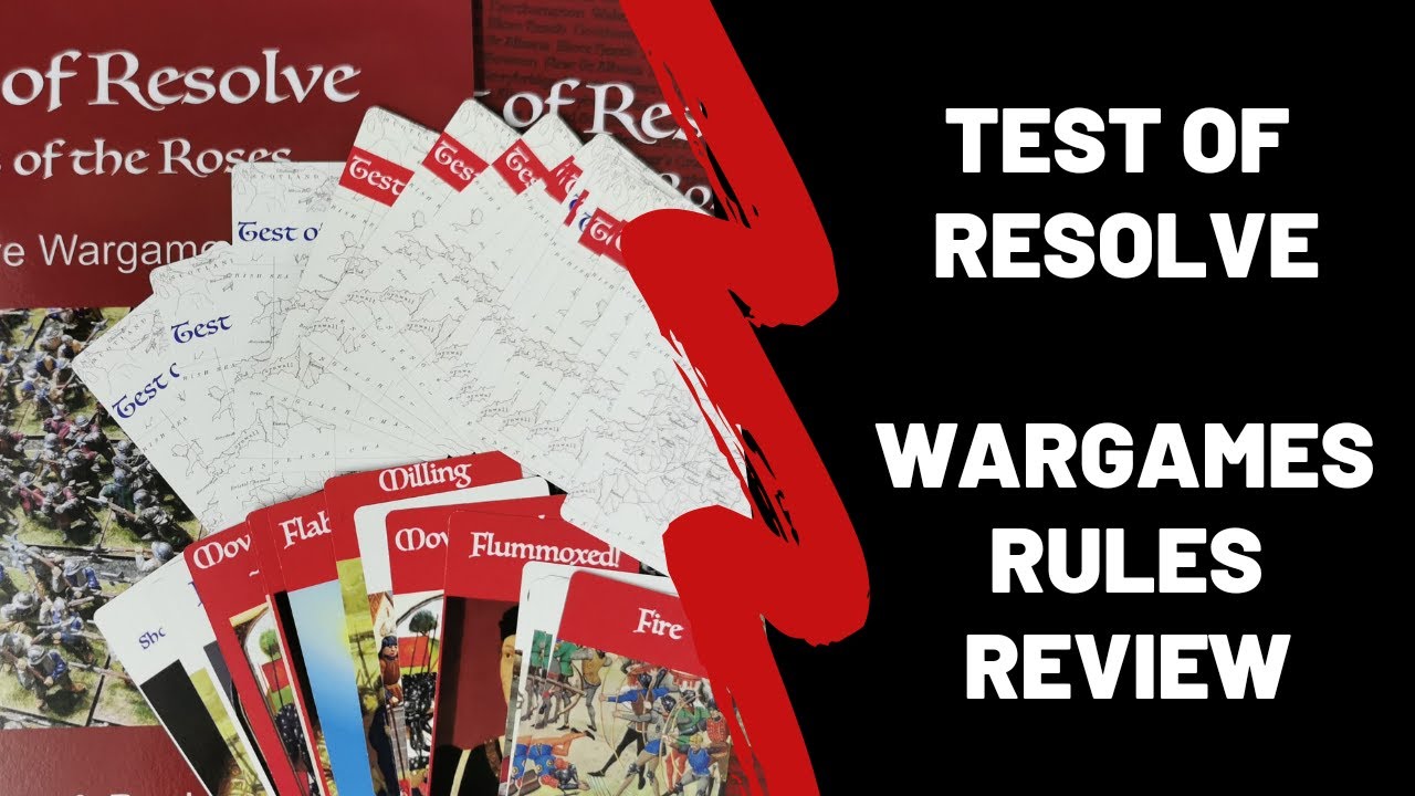 Test of Resolve - Wargames Rules Review