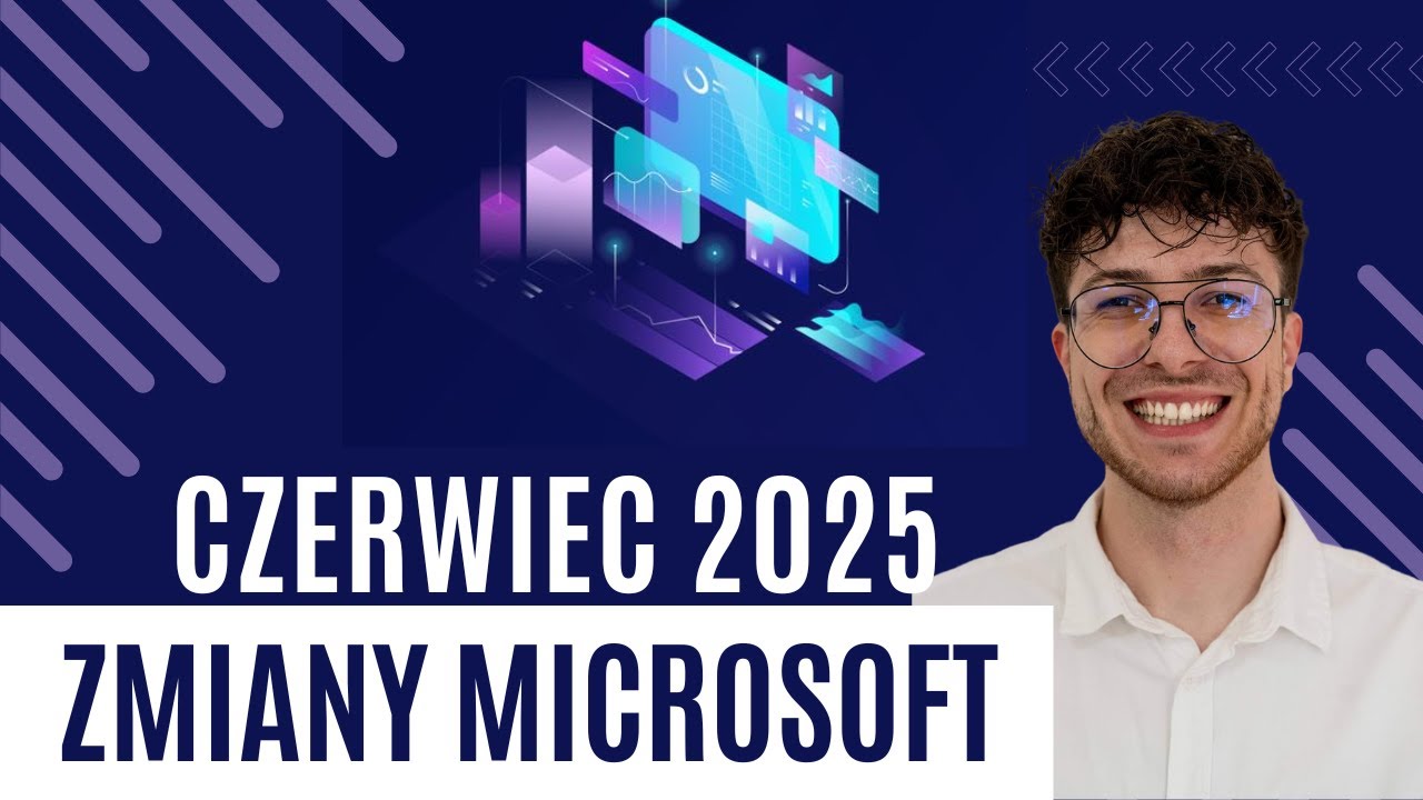 Zmiany w usługach Microsoft – Podsumowanie czerwca 2025