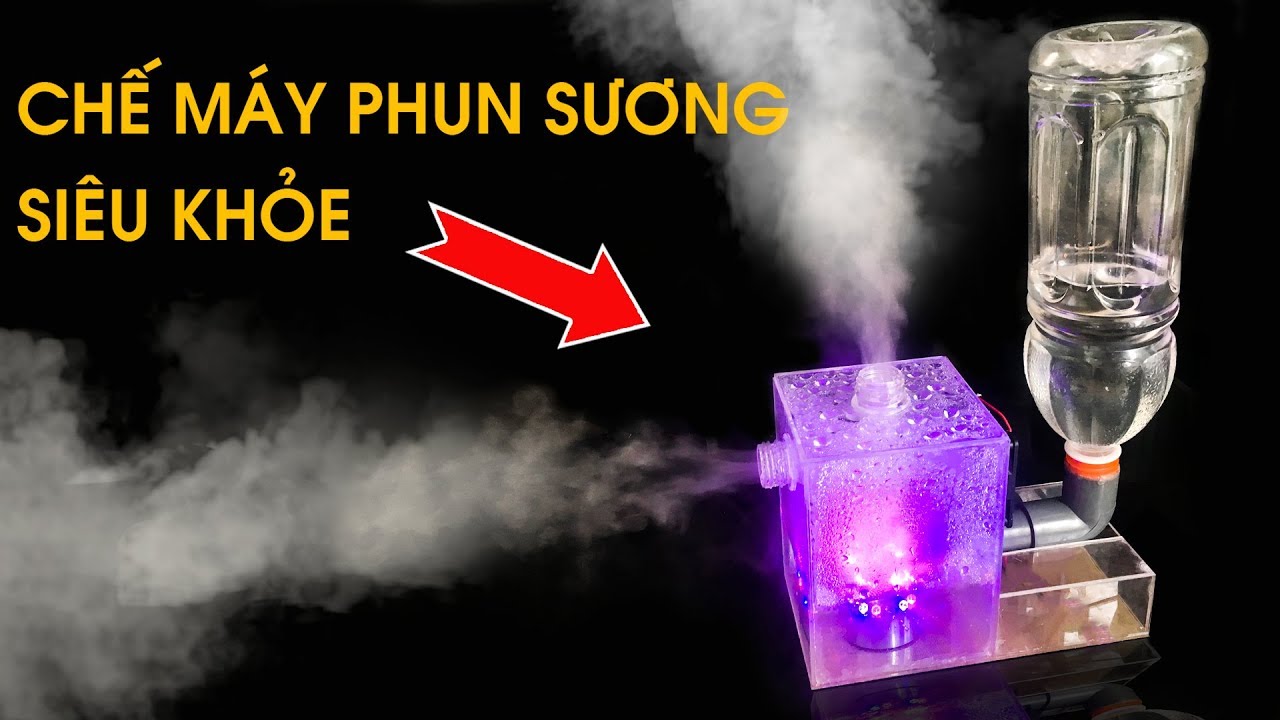 Chế máy phun sương siêu khỏe