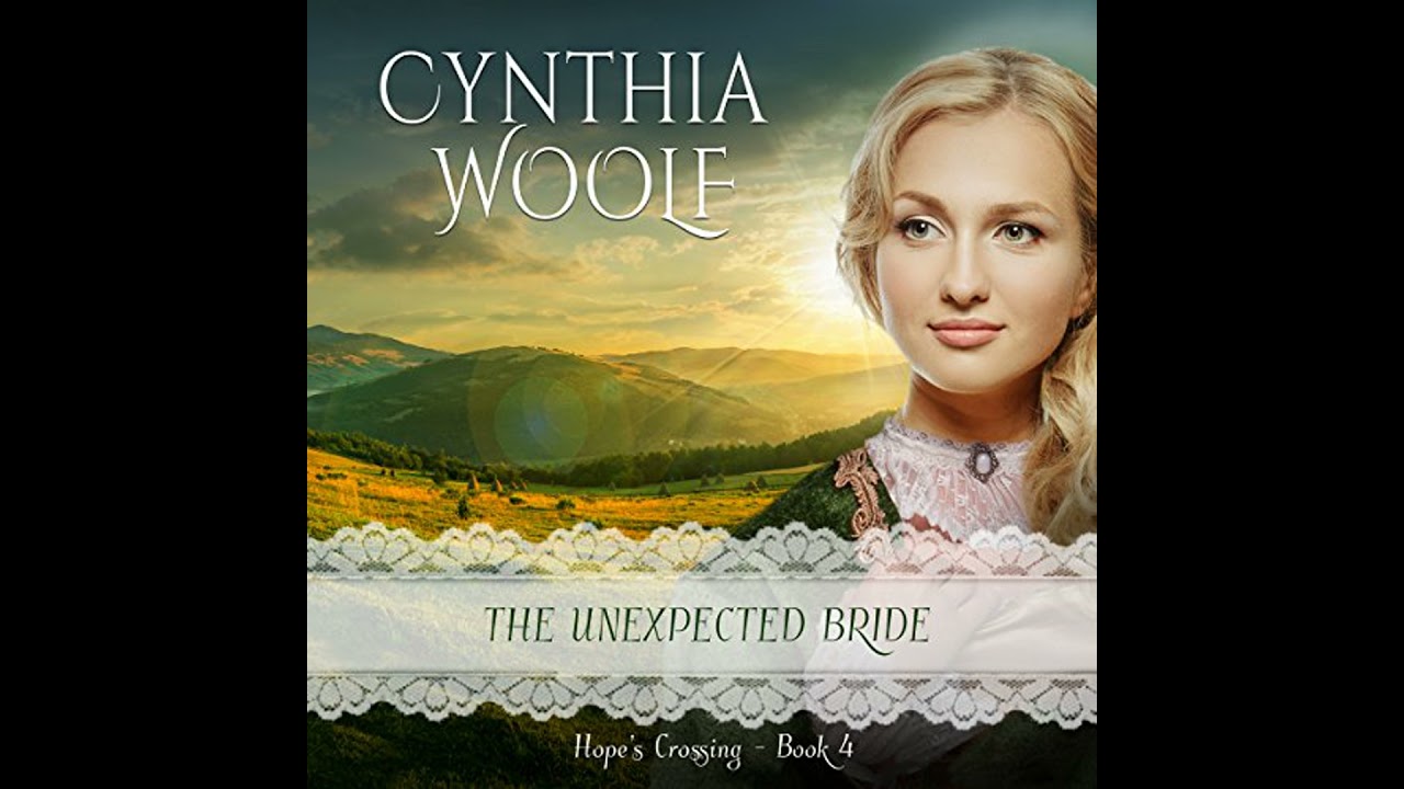 Unexpected Bride Audiobook by Cynthia Woolf