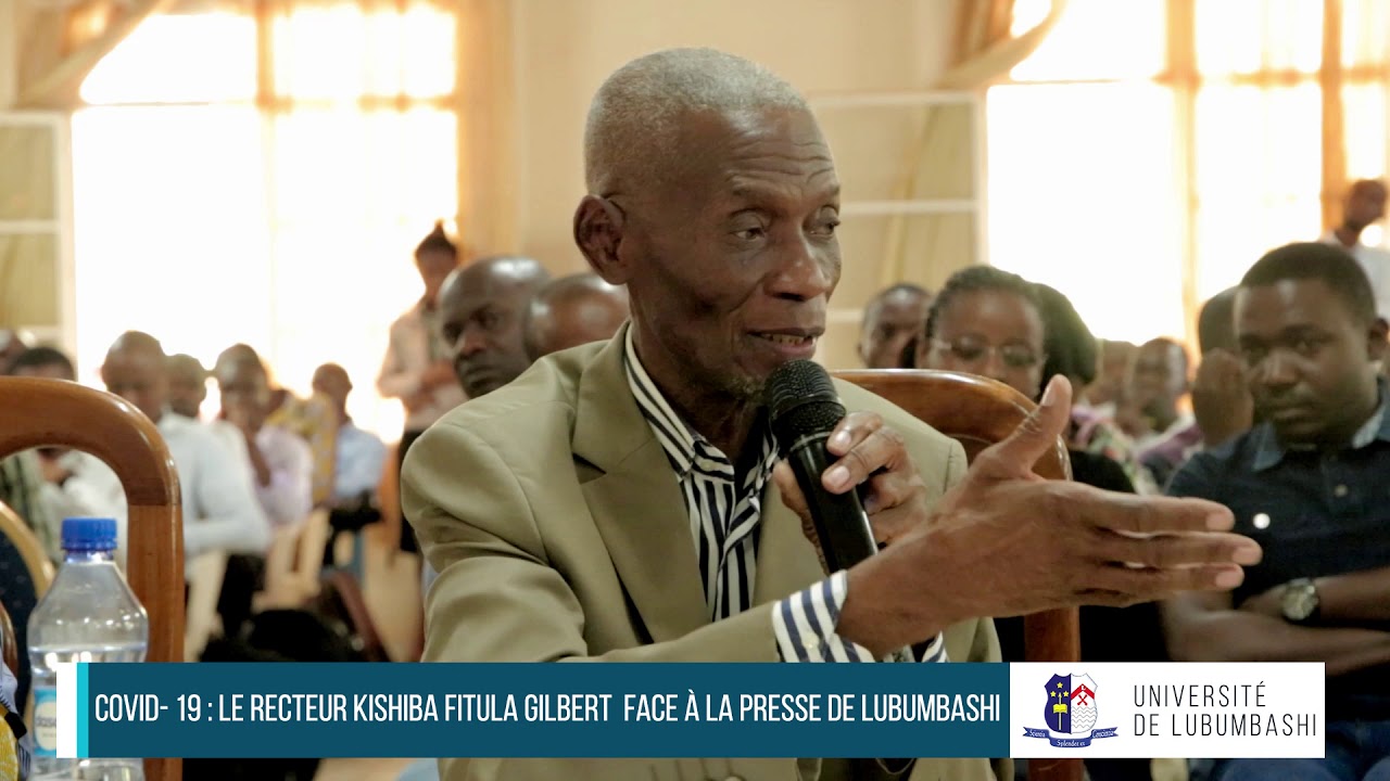 Covid 19 : Le Recteur Kishiba Fitula Gilbert face à la Presse de Lubumbashi