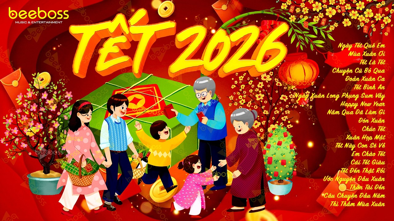 Tết Tết Tết Tết Đến Rồi, Xuân Xuân Ơi Xuân Đã Về - Nhạc Tết 2026 Remix, LK Nhạc Xuân EDM Hay Nhất