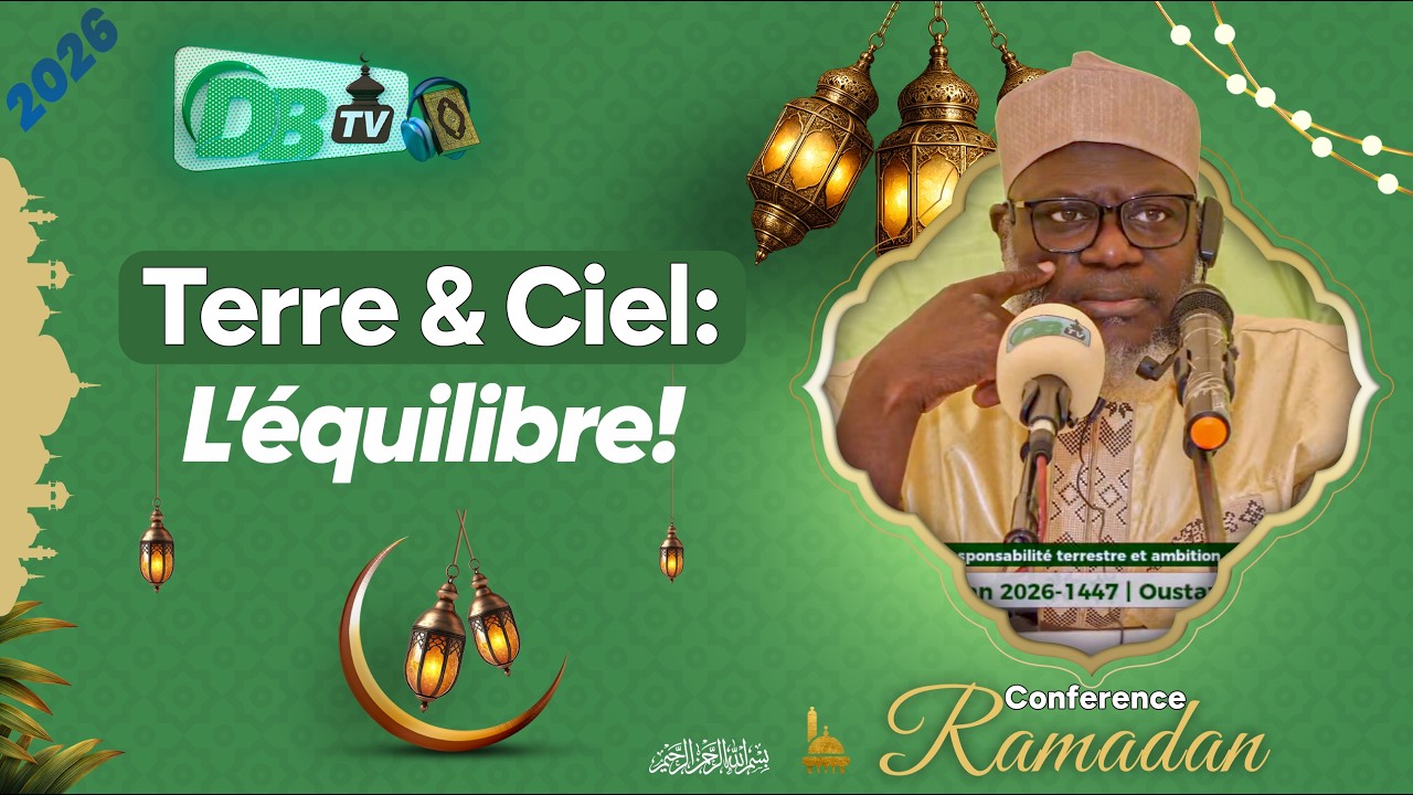 Conférence: Entre responsabilité terrestre et ambition céleste Khar yalla - Oustaz Oumar Ahmad Sall