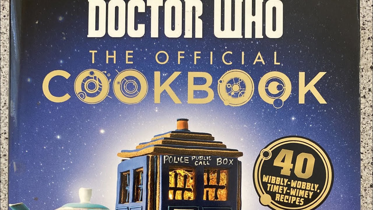 #828 Doctor Who: The Official Cookbook: 40 Wibbly-Wobbly Timey-Wimey Recipes 2016