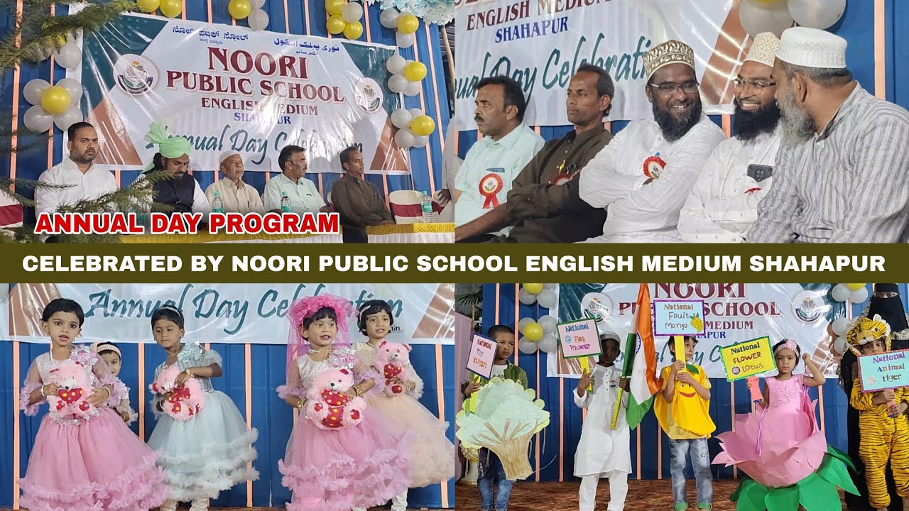 ANNUAL DAY PROGRAM CELEBRATED BY NOORI PUBLIC SCHOOL ENGLISH MEDIUM SHAHAPUR