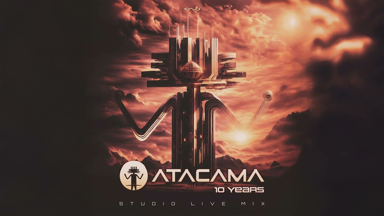 ATACAMA -  10 Years Studio Live Mix