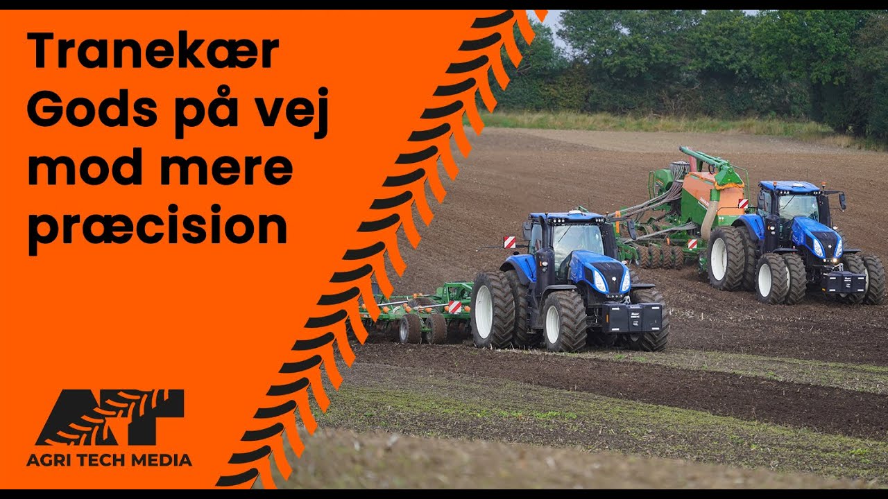 🇩🇰 Tranekær Gods på vej mod mere præcision