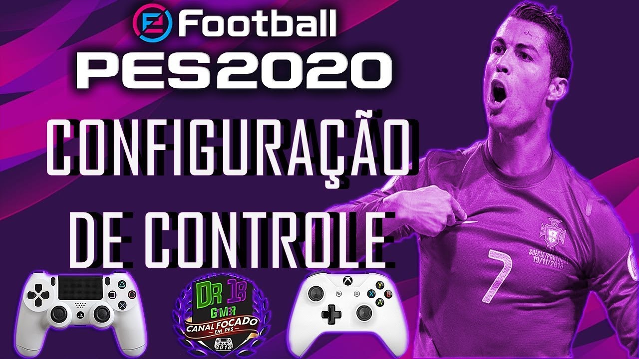 PES 2020 APRENDA A MELHOR CONFIGURAÇÃO DE CONTROLE PRA VOCÊ