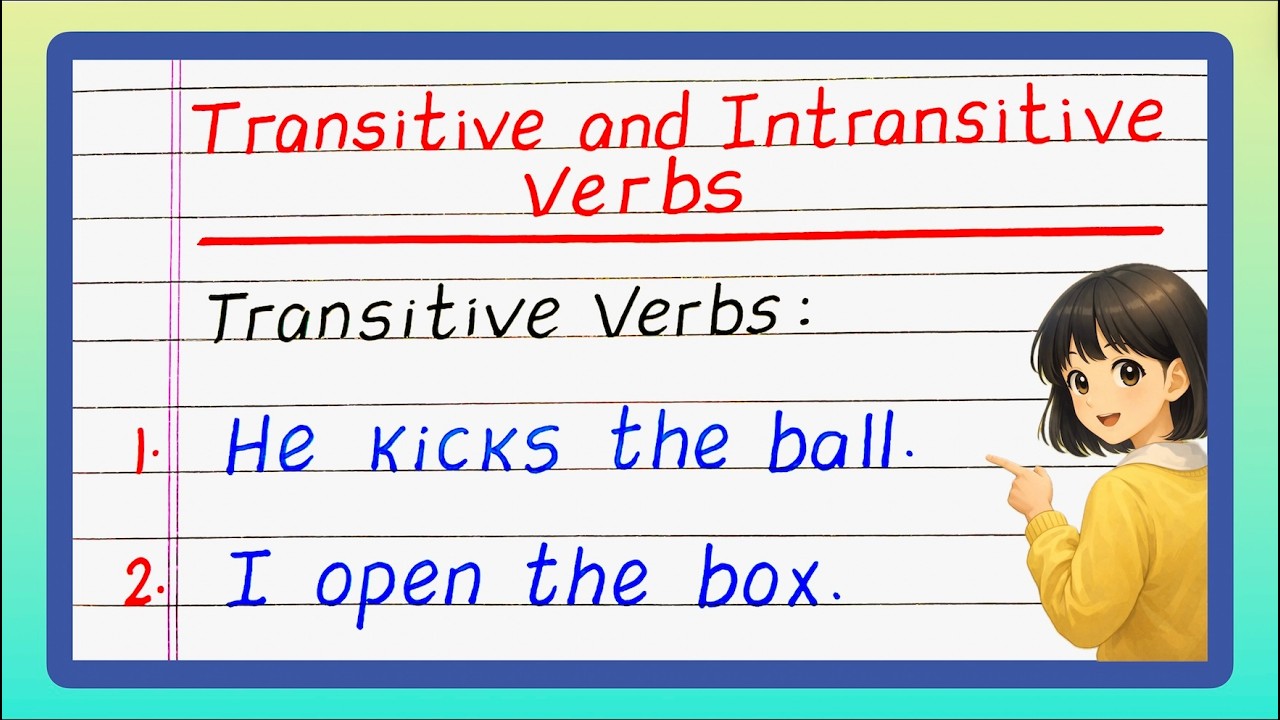Transitive and Intransitive verbs | 20 Examples of Transitive and Intransitive Verbs
