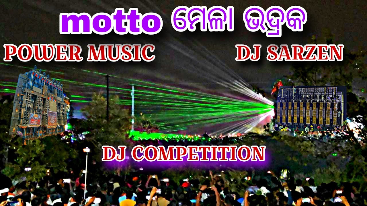 SARZEN VS POWER // first djcompetition  // motto mela bhadrak 2026