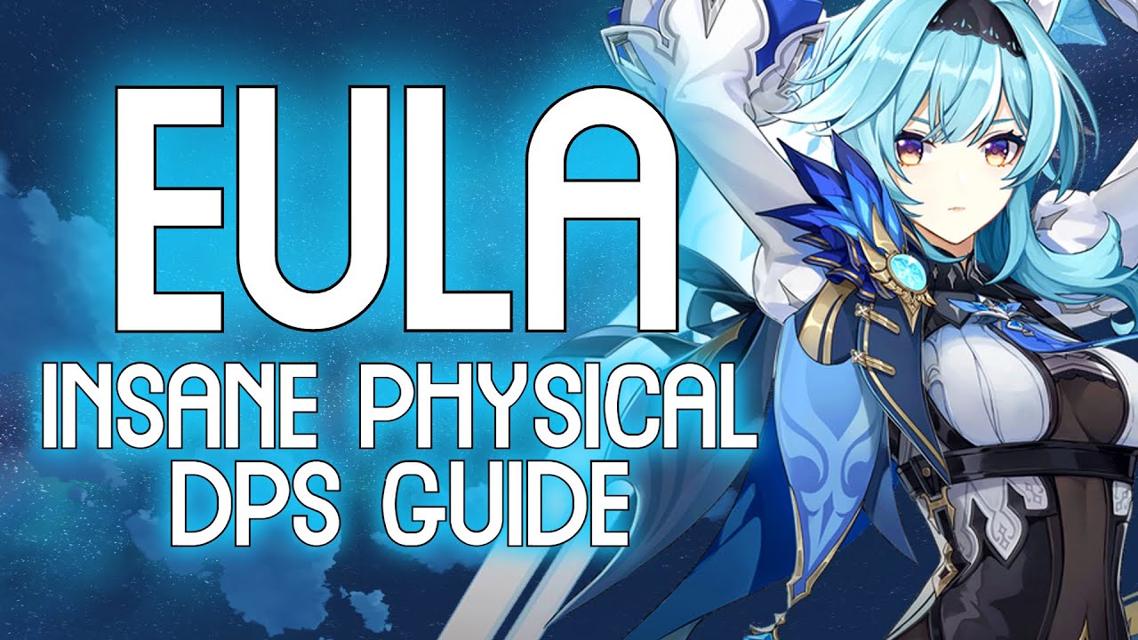 Eula INSANE Physical DPS Build Guide: Best Artifacts, Weapons & Team Composition - Genshin Impact