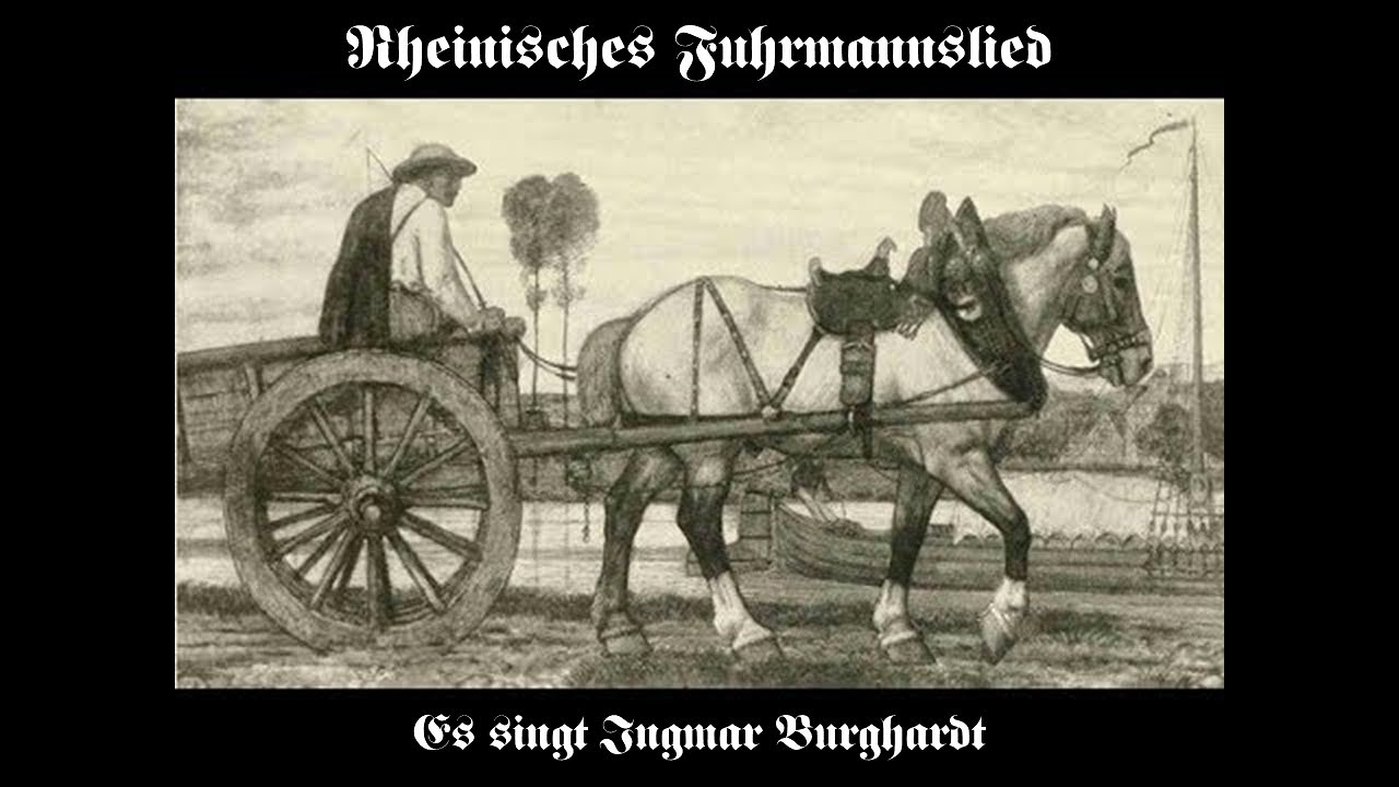 Rheinisches Fuhrmannslied - Ingmar Burghardt