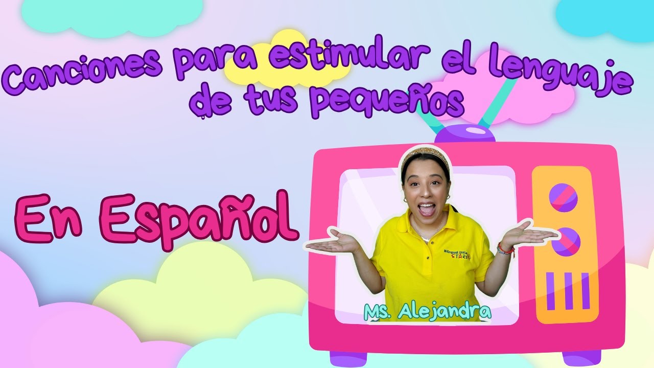 Songs to Stimulate your little ones' Language in Spanish!| Aprendiendo con Ms. Alejandra