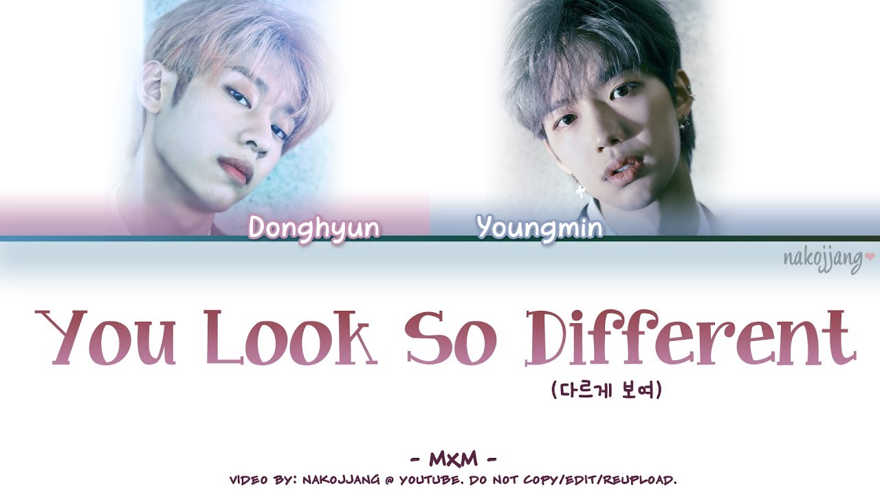 MXM (엠엑스엠) – YOU LOOK SO DIFFERENT (다르게 보여) (Color Coded Lyrics Eng/Rom/Han/가사)