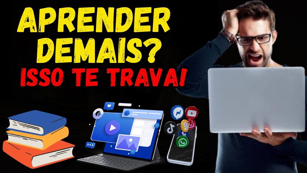 ❗ Estudar Demais vai te atrapalhar de começar um negócio no mercado Digital (SAIBA PORQUE)