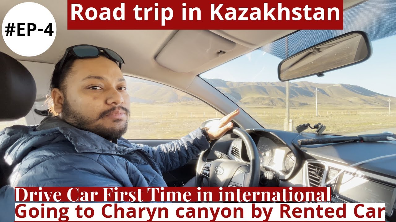 Kazakhstan Road trip Charyn Canyon  / beautiful Roads / Car rent / Hindi vlogs / Episode-4