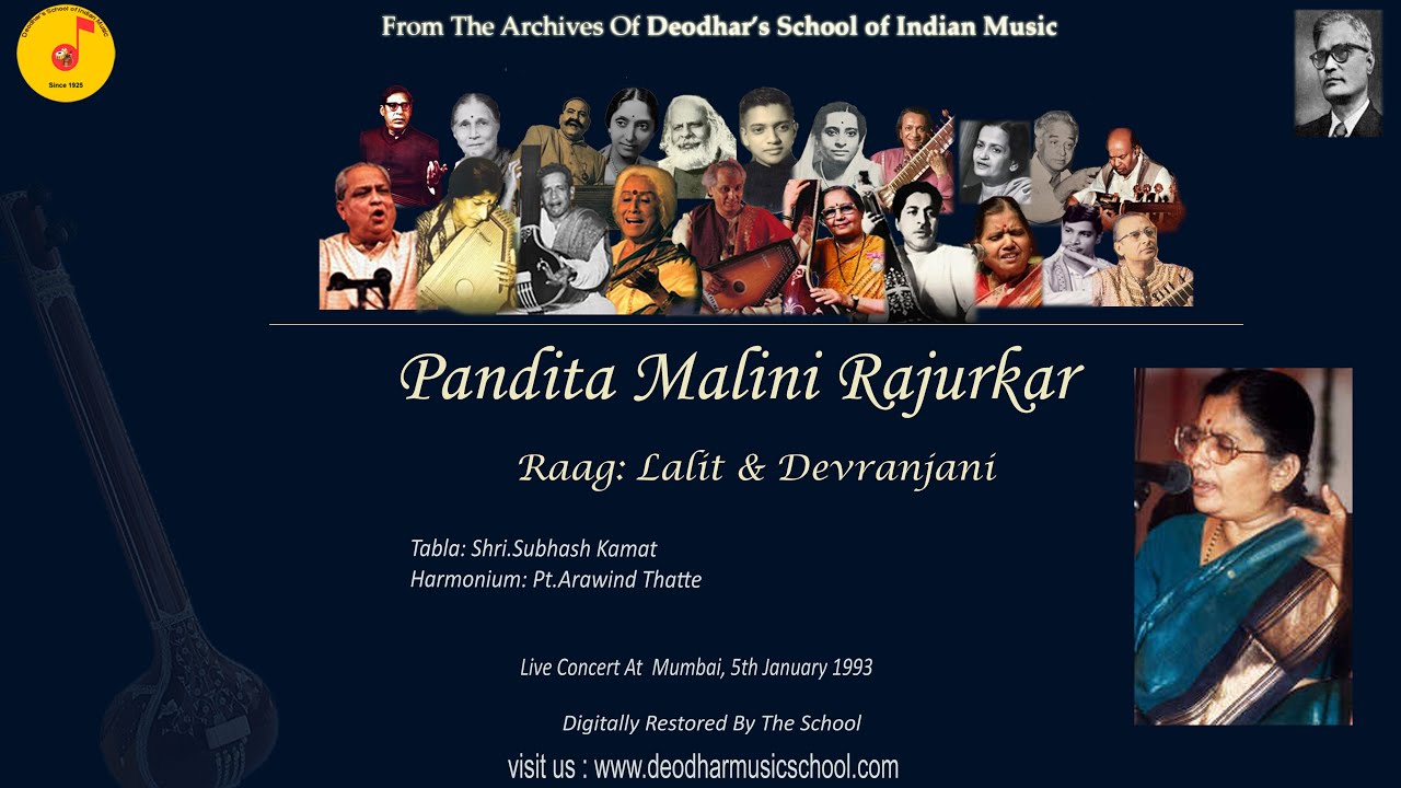 Pandita Malini Rajurkar : Raag: Lalit & Devranjani
