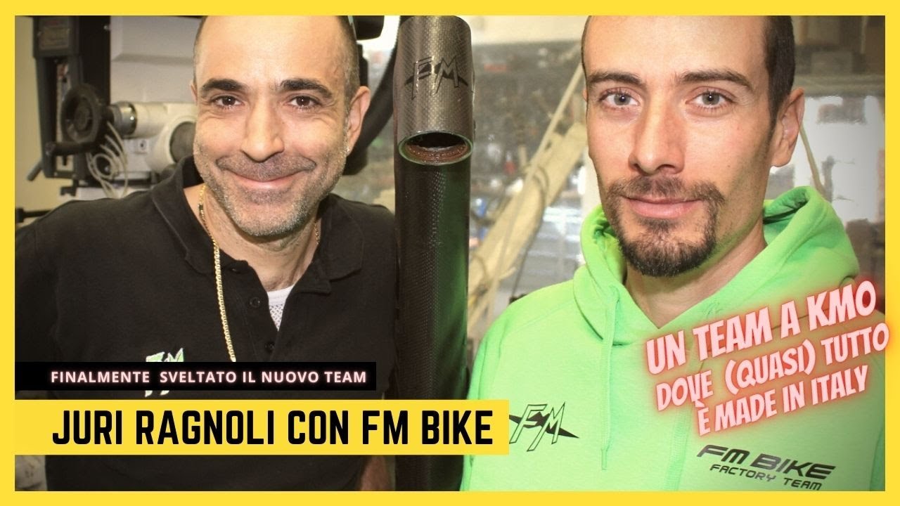 RAGNOLI SCEGLIE FM BIKE. PER LUI UNA SQUADRA MADE IN ITALY A KM ZERO!