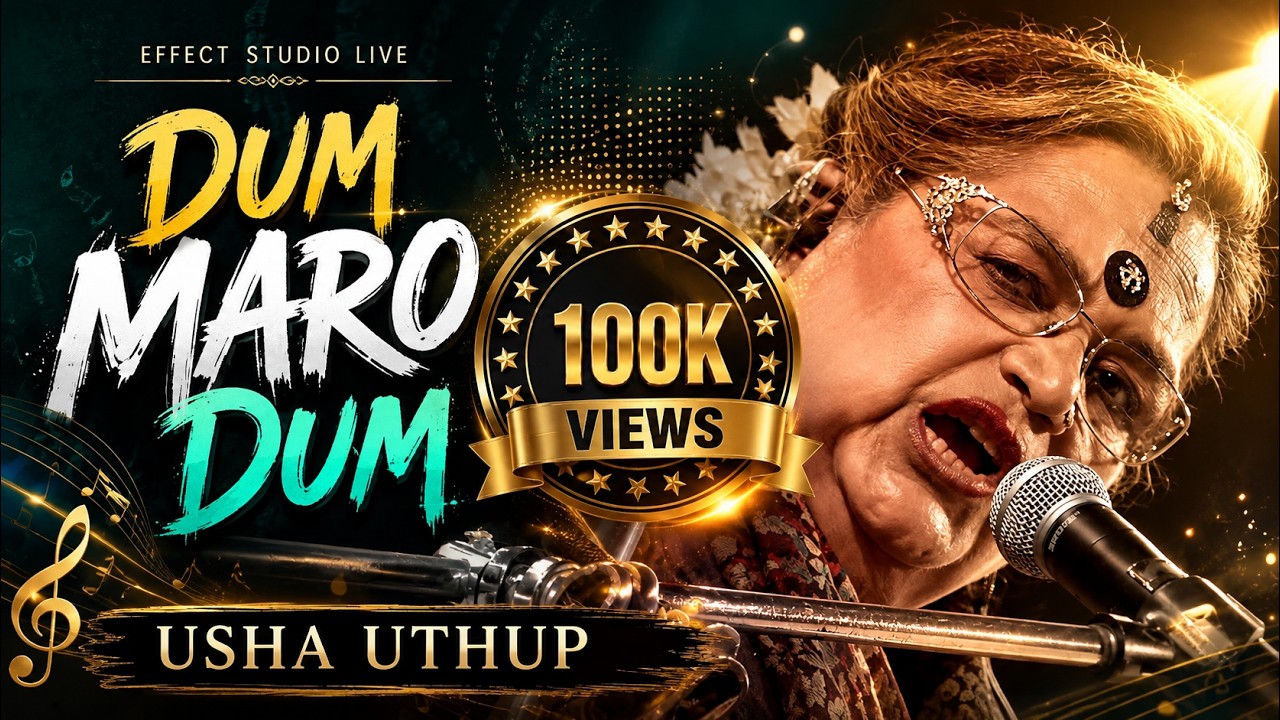 DUM MARO DUM || USHA UTHUP VERSION 2024 || EFFECT STUDIO LIVE