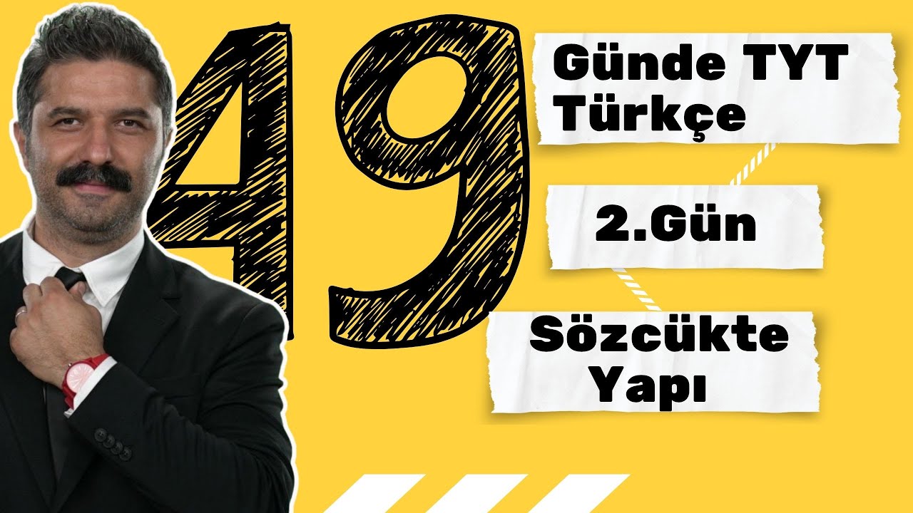 2.G&uuml;n | S&ouml;zc&uuml;kte Yapı- 2 | 49 G&uuml;nde TYT T&uuml;rk&ccedil;e Kampı