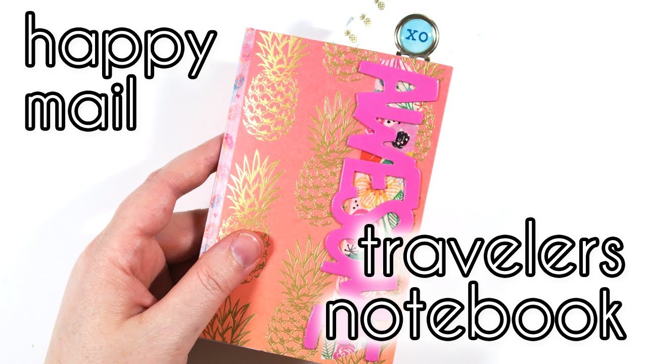 LET'S GET CRAFTY // How to make a Travelers Notebook Happy Mail + Process Video!