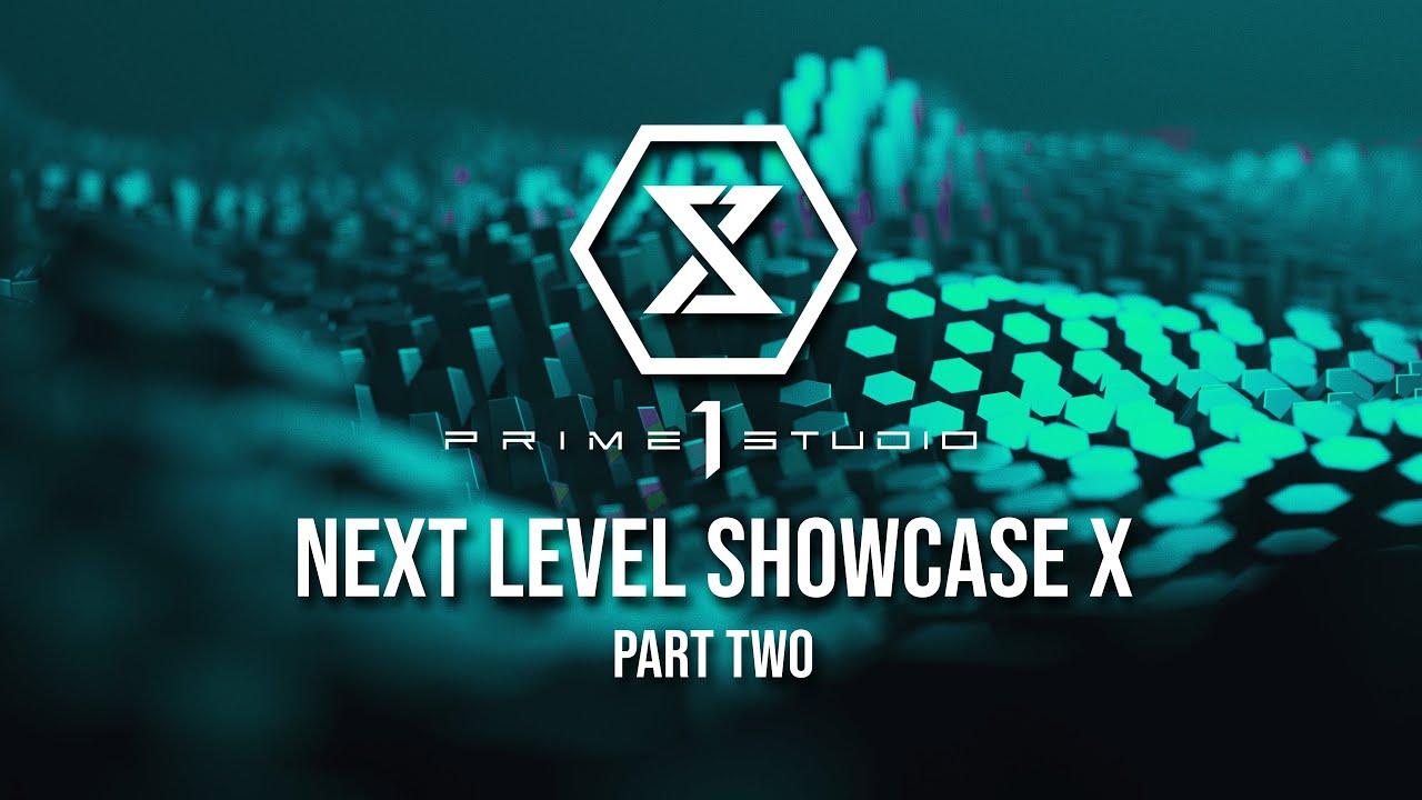 PRIME 1 STUDIO NEXT LEVEL SHOWCASE X PART TWO