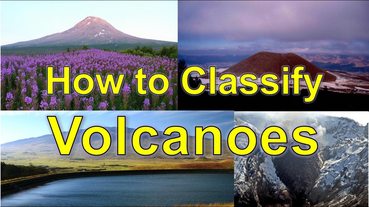 How to Classify Volcanoes