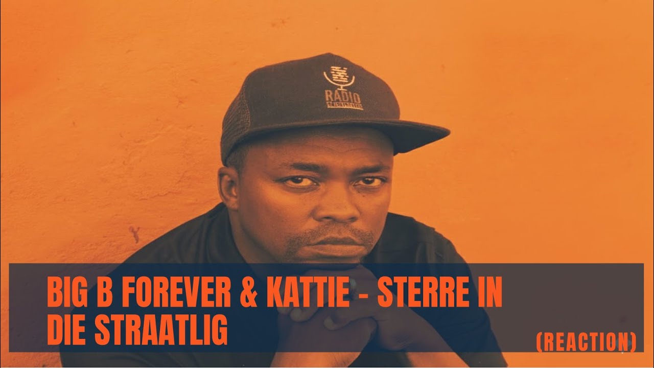 BIG B FOREVER FT KATTIE MUSIEK - STERRE INIE STRAATLIG #kattiemusiek #bigbforever #reactions