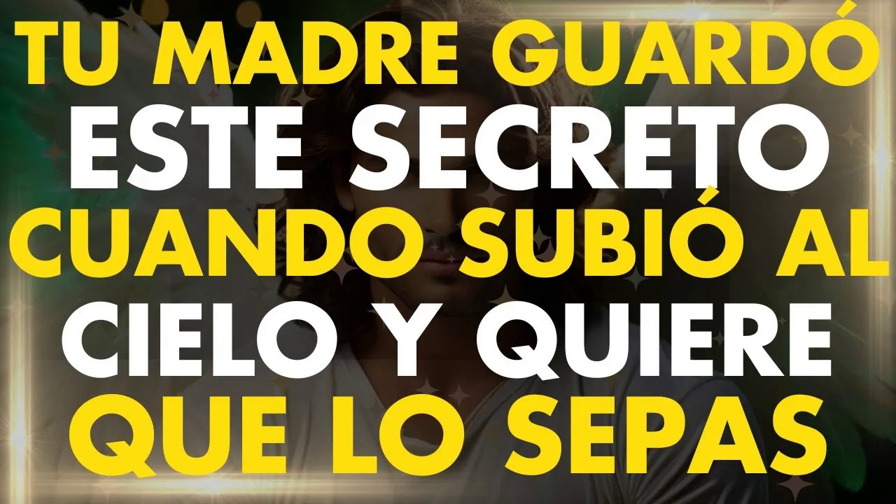 Tu Madre te Guardó este Secreto Cuando Subió al Cielo ｜ Un Mensaje de los Angeles para Ti