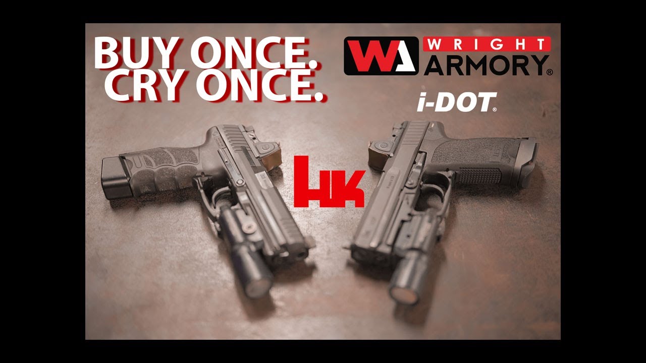 Buy Once. Cry Once. Episode 6: Wright Armory’s iDot system for hammer fired HK pistols