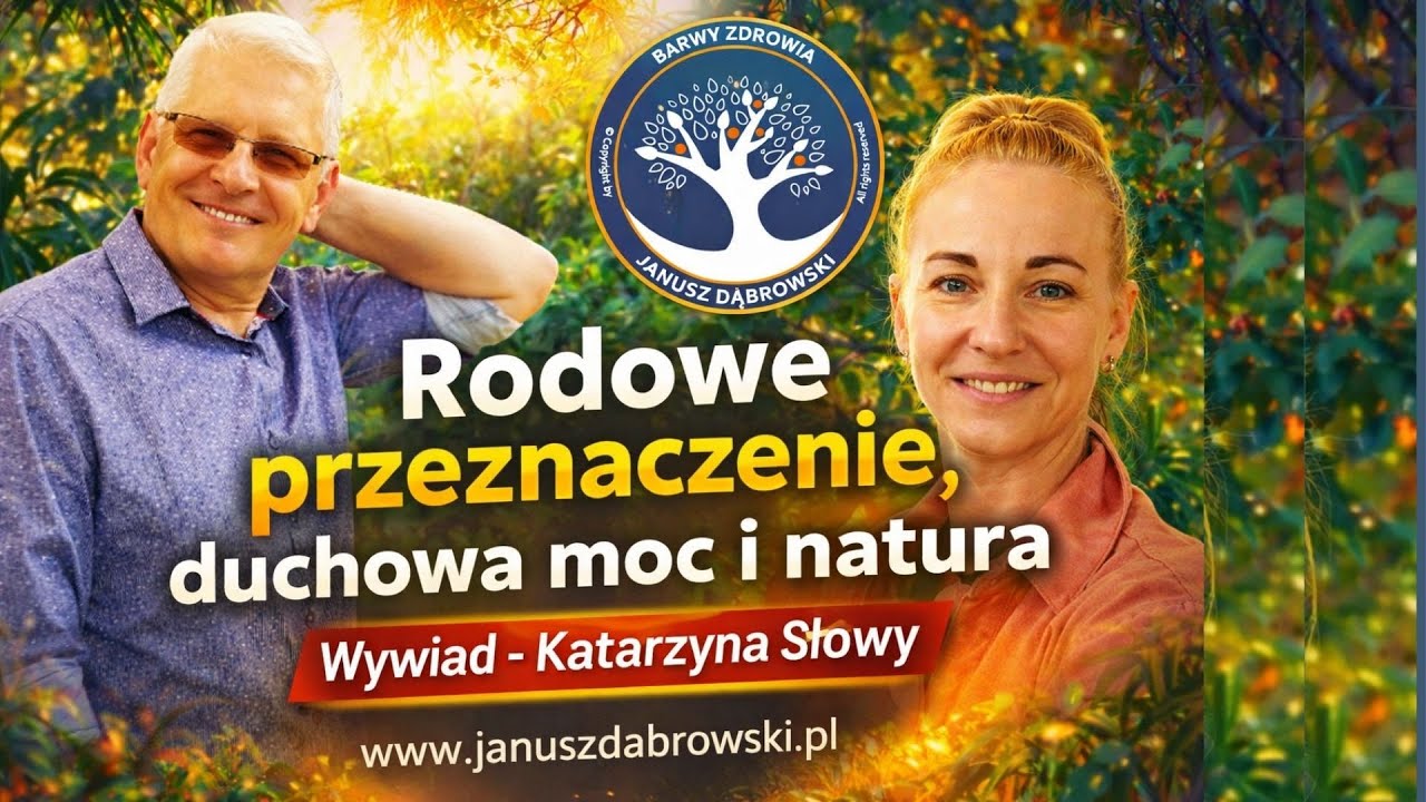 Rodowe przeznaczenie, detoks i duchowa moc &ndash; jak żyć w zgodzie z naturą i sobą.WYWIAD - Kasia Słowy