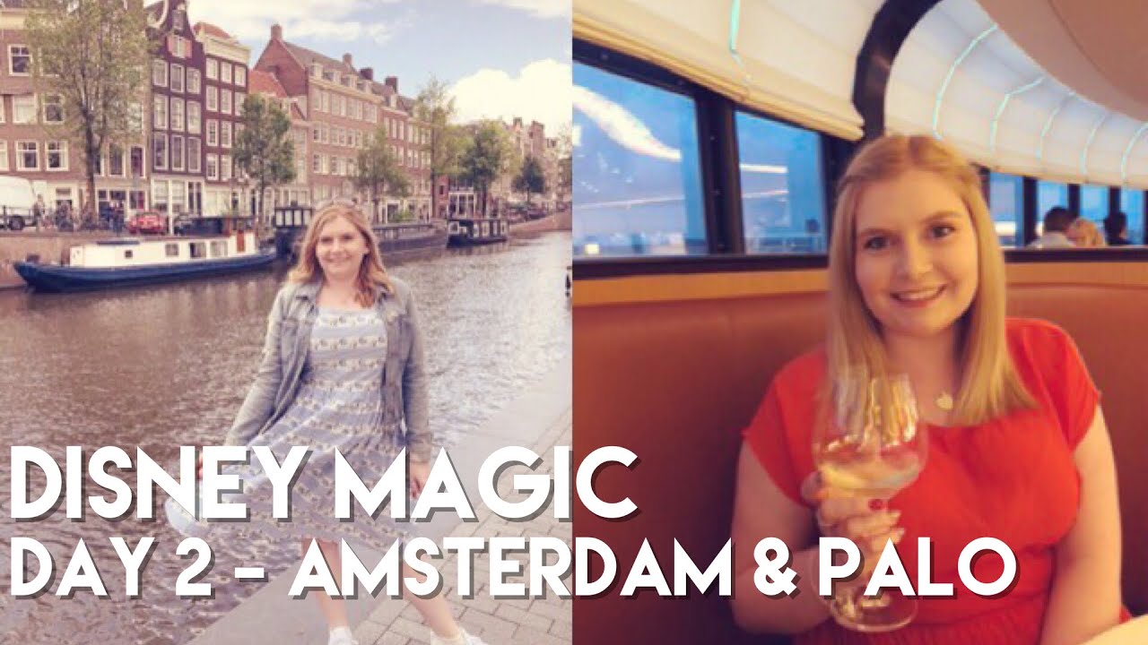 Day 2 - Amsterdam | Disney Magic Northern Europe Cruise