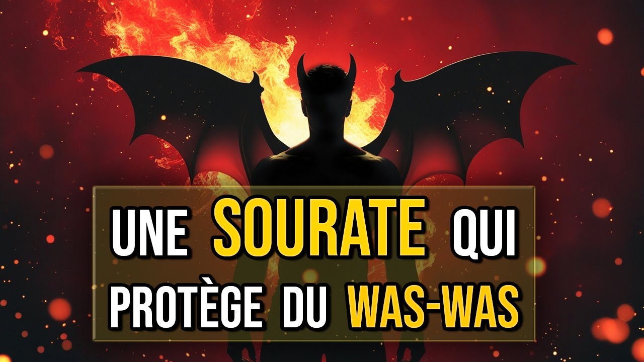L'explication de la sourate 114 - An-Nas (Les Hommes)