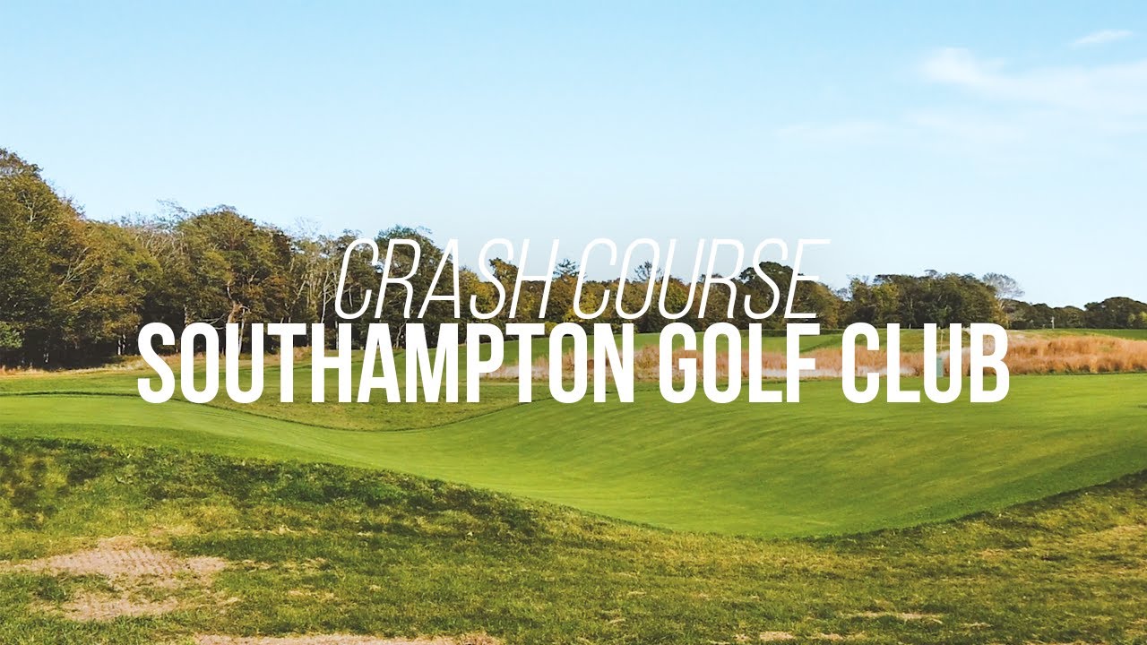 NLU Crash Course: Southampton Golf Club