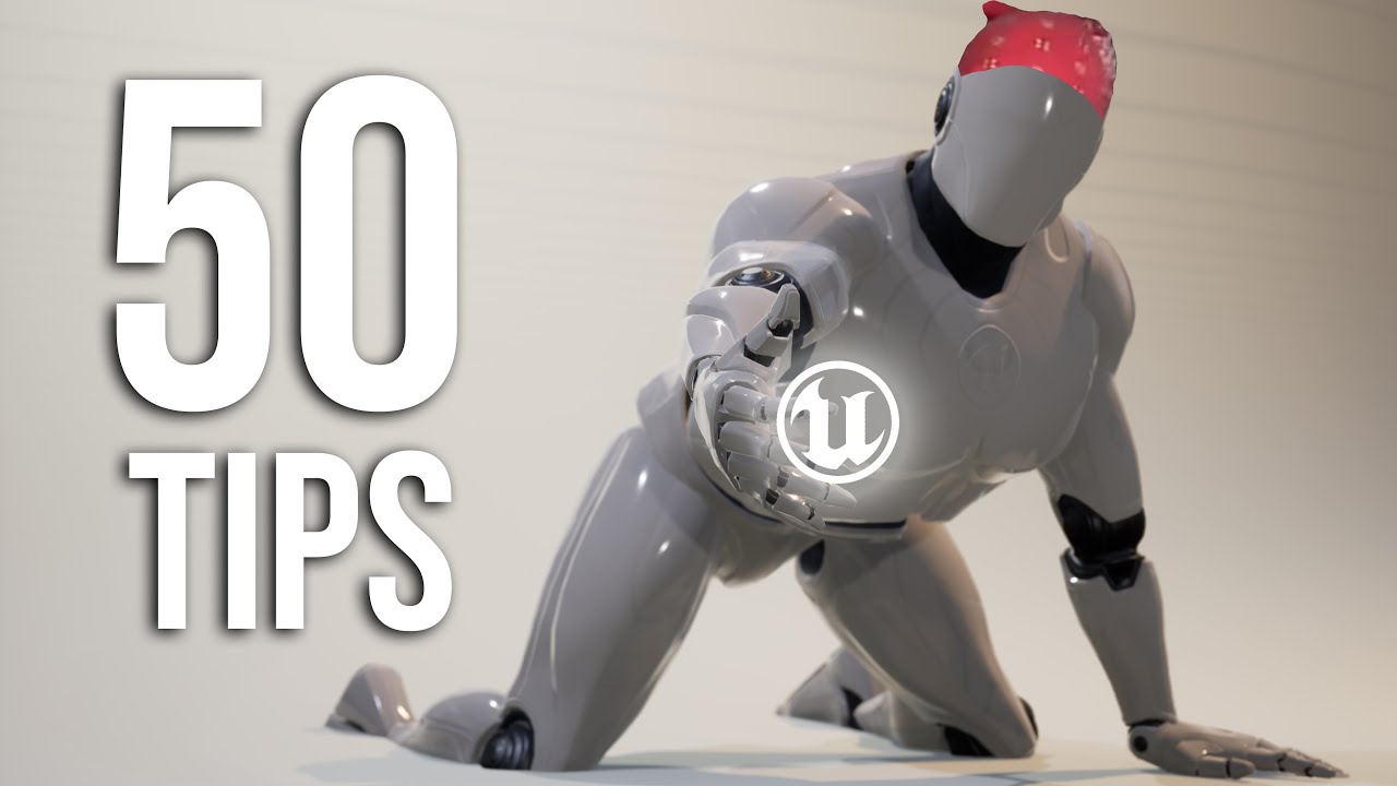 50 Tips that have saved me HOURS in Unreal Engine 5
