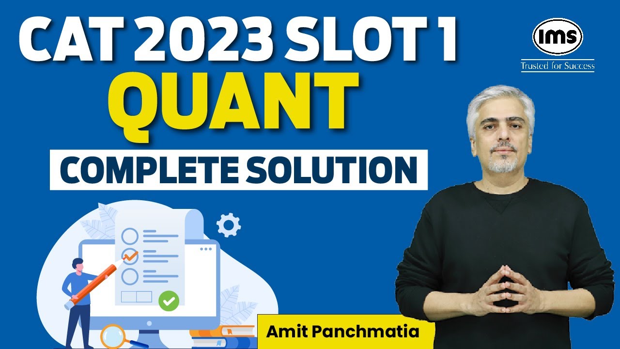 CAT 2023 Slot 1 Quant Solution | CAT 2023 Slot 1 Solved Paper | CAT 2023 Paper Solution | Amit Sir