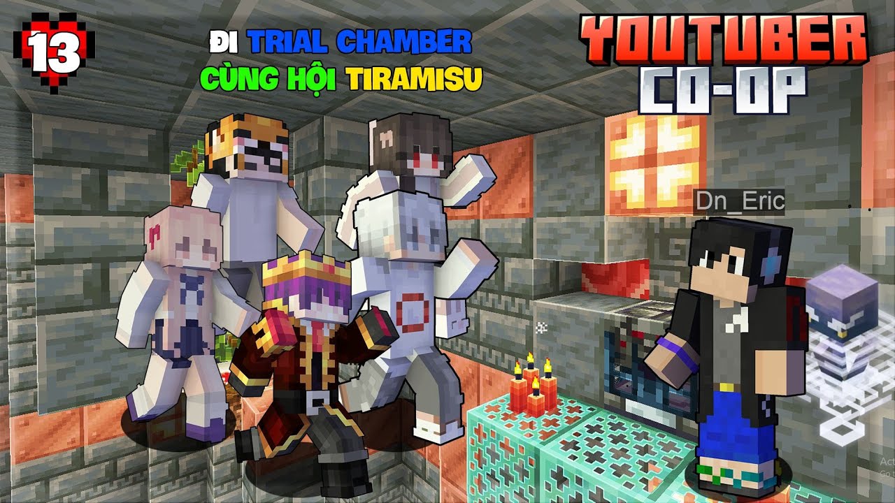 Minecraft YTB Co-op 1.21 | Tập 13 | Mình Cùng Hội Tiramisu Đi Trial Chamber Và Gặp Gỡ Anh Dn Gaming