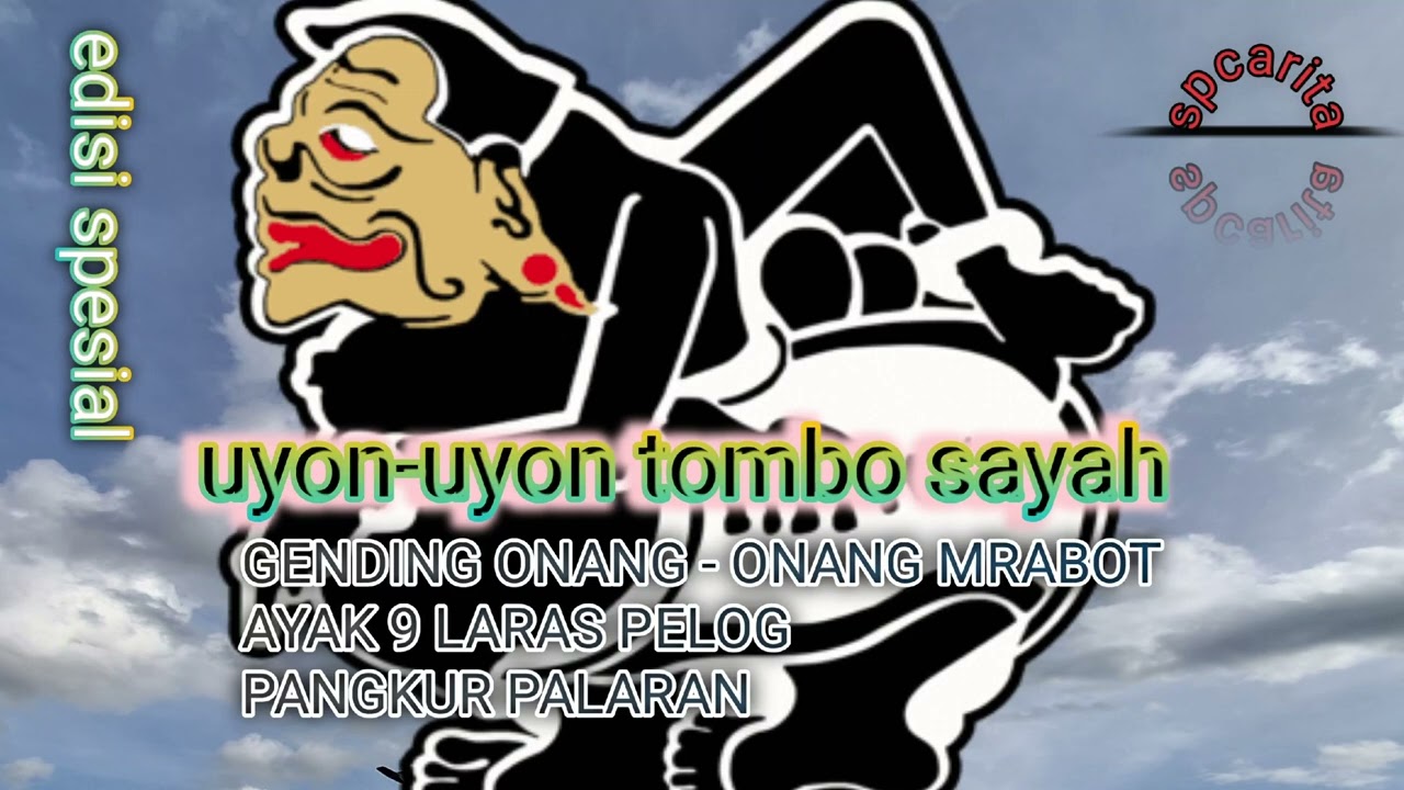 UYON - UYON GAYENG GENDING ONANG - ONANG MRABOT ,AYAK - AYAK , PANGKUR PALARAN PL.9