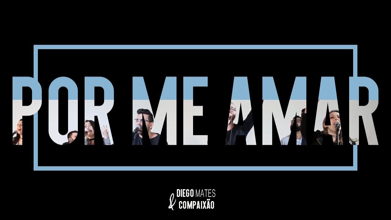 Por Me Amar (Clipe Oficial) | Diego Mates | Compaix&atilde;o Music
