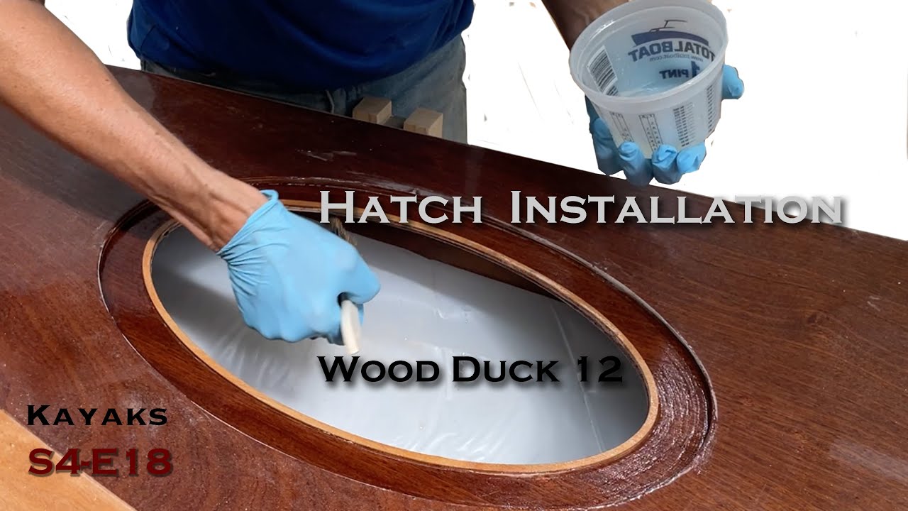 Installing a Kayak Hatch on the Wood Duck 12 S4-E18