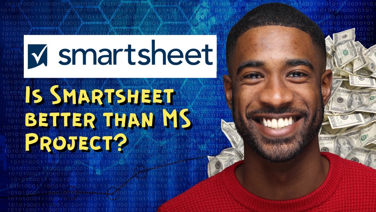 Is Smartsheet better than MS Project