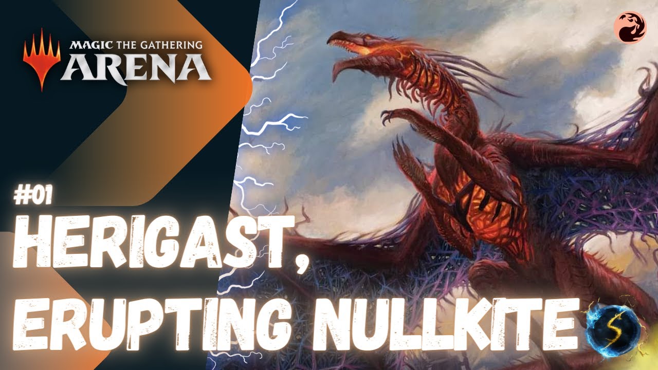It's Showtime: Herigast, Erupting Nullkite 🔥 #01 - MTG Arena - Historic Brawl